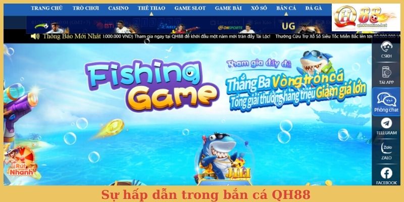 Sự hấp dẫn trong bắn cá QH88